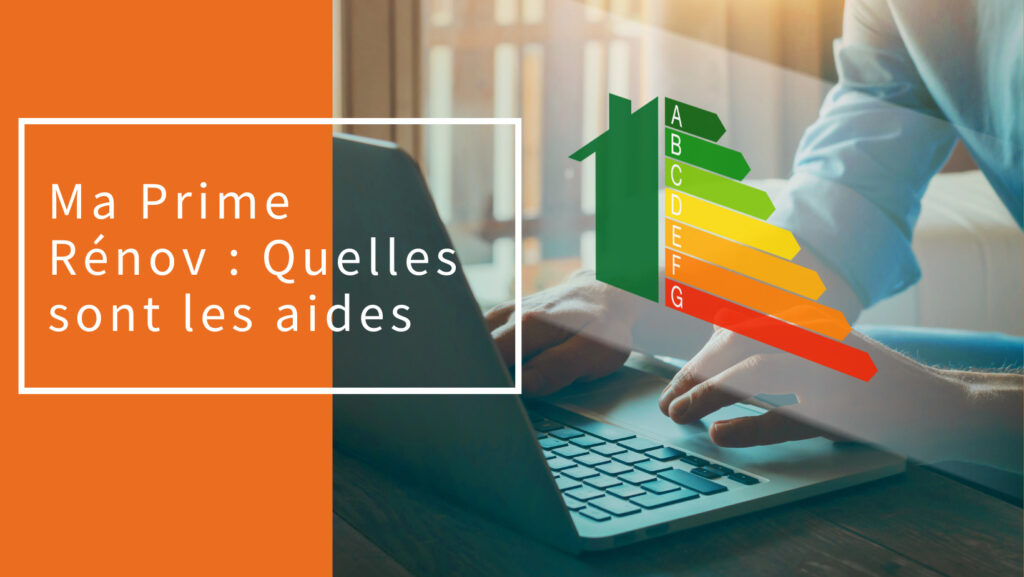 Ma Prime Rénov Quelles sont les aides ? Ecoperformance